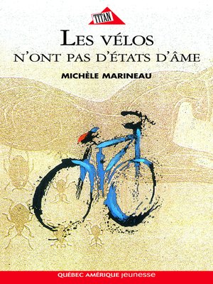 cover image of Les Vélos n'ont pas d'états d'âme